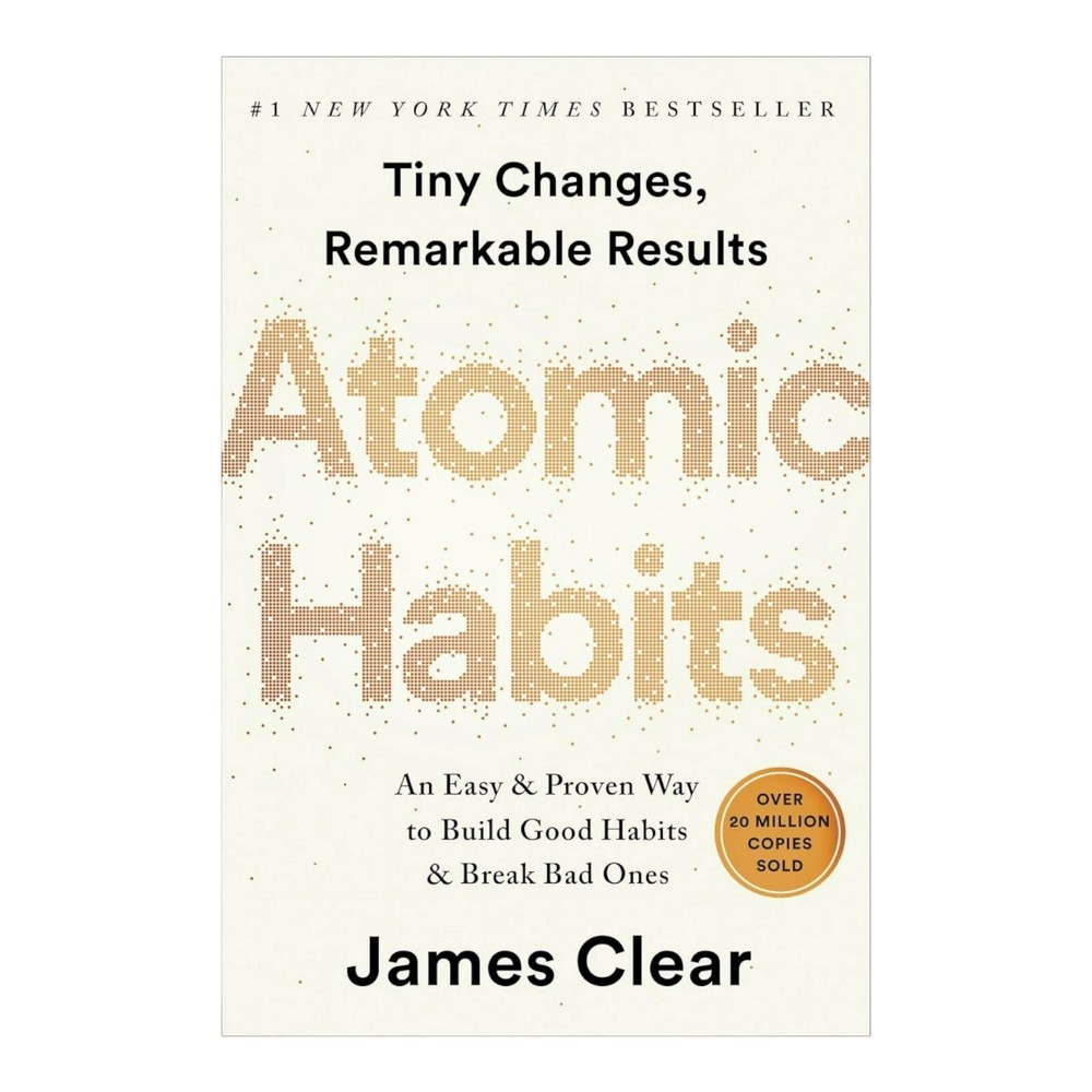 *Atomic Habits* by James Clear Build Good Habits & Break Bad Ones (Paperback).