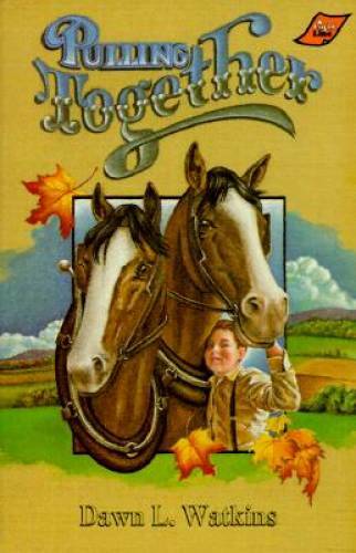 Pulling Together – Paperback By Watkins, Dawn L – GOOD