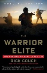 The Warrior Elite: The Forging of SEAL Class 228 – Paperback – GOOD