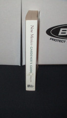 New Mexico Gardener’s Guide By Judth Phillips: Cool Springs Press: 1998
