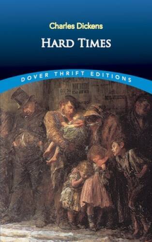 Hard Times (Dover Thrift Editions) – Paperback By Charles Dickens – ACCEPTABLE