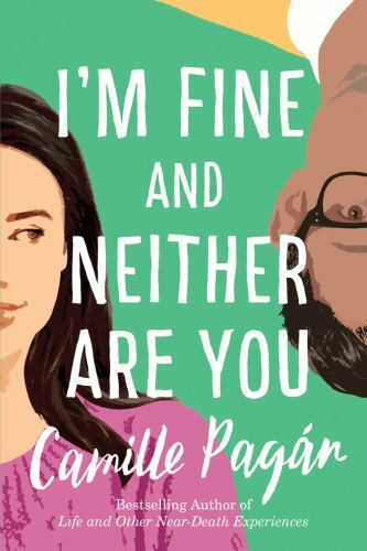 I’m Fine and Neither Are You – Camille Pagán, 9781542042550, hardcover