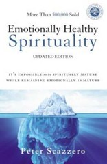 Emotionally Healthy Spirituality: It’s Impossible to Be Spiritually – VERY GOOD
