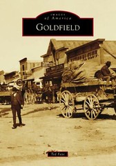 NEW Arcadia Publishing Goldfield, NV 9781467160025 Images of America Trade Paper
