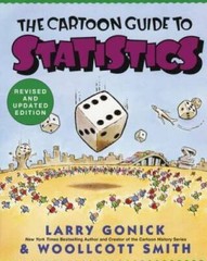 The Cartoon Guide to Statistics – Paperback By Larry Gonick – GOOD