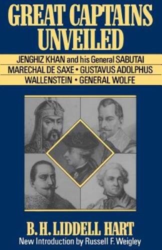 Great Captains Unveiled – Paperback By Hart, B. H. Liddell – VERY GOOD