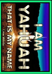 I Am Yahuah: That Is My Name