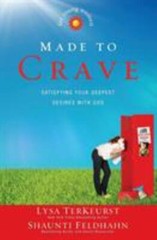 Made to Crave for Young Women: Satisfying- paperback, Lysa TerKeurst, 031072998X