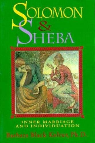 Solomon and Sheba: Inner Marriage and Individuation – Paperback – GOOD
