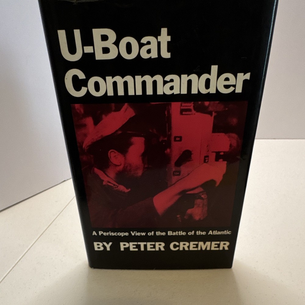 Naval Institute Press U-Boat Commander Peter Cremer Hardcover DJ