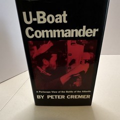 Naval Institute Press U-Boat Commander Peter Cremer Hardcover DJ