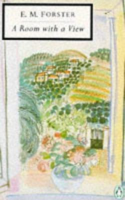 A Room with a View by E. M. Forster