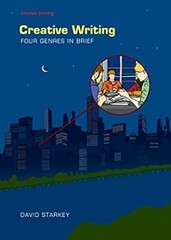 Creative Writing : Four Genres in Brief Paperback David Starkey