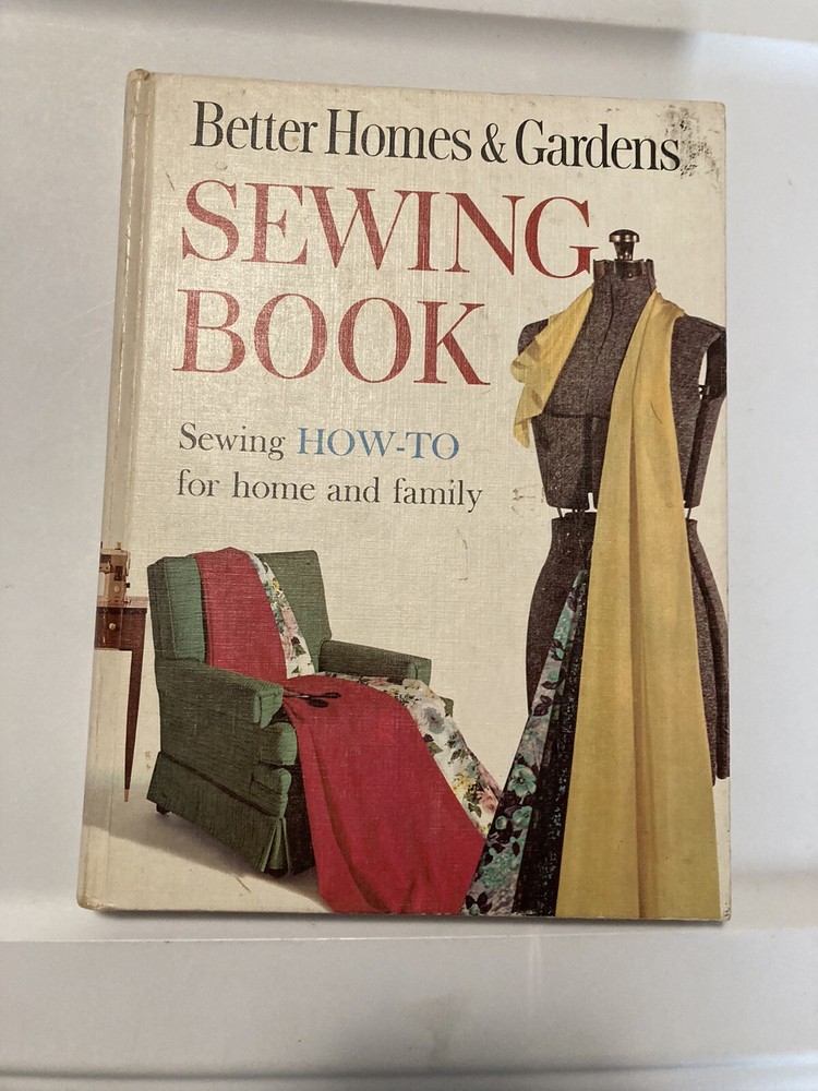 1961 Better Homes & Gardens Sewing Book – How To Sew At Home Hardcover MCM