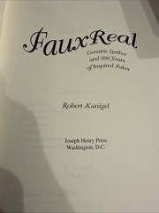 Faux Real : Genuine Leather and 200 Years of Inspired Fakes by Robert Kanigel…
