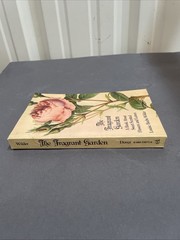 The Fragrant Garden,Louise Beebe Wilder Pb Dover 1974