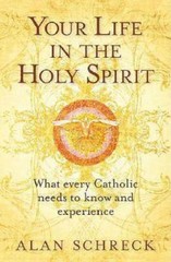 Your Life in the Holy Spirit: What Every Catholic Needs to Know and Exp – GOOD