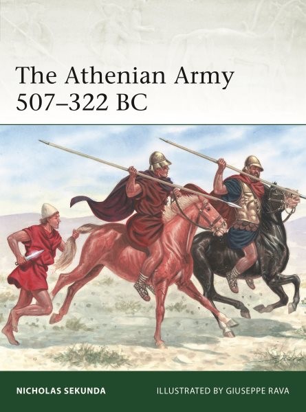 Athenian Army 507–322 Bc, Paperback by Sekunda, Nicholas; Rava, Giuseppe (ILT…