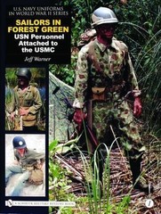 Sailors in Forest Green: USN Personnel Attached to the USMC (U.S. Navy Uniforms