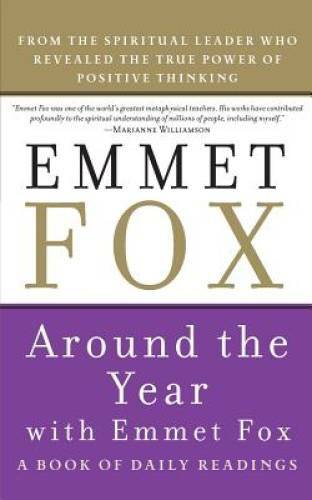 Around the Year with Emmet Fox: A Book of Daily Readings – ACCEPTABLE