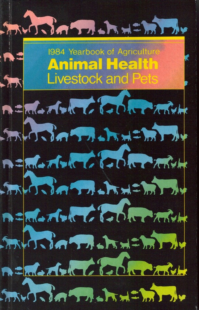 1984 Yearbook of Agriculture Animal Health Livestock and Pets