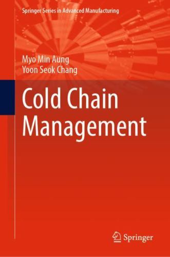Cold Chain Management (Springer Series in Advanced Manufacturing) – Aung, Myo Mi