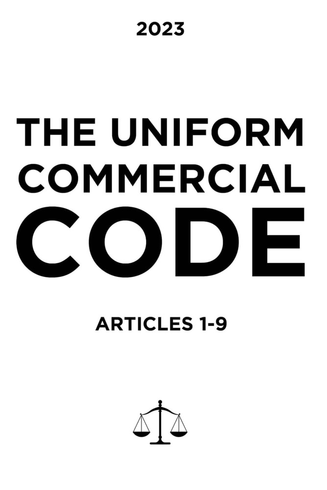 The Uniform Commercial Code – Complete Code Articles 1-9: The whole entire U…