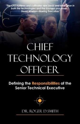 Chief Technology Officer: Defining The Responsibilities Of The Senior Techn…