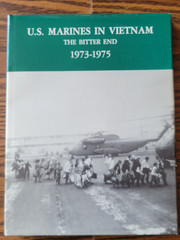 8 Books: U.S. Marines in Vietnam – 1965 -1975: Defining Year & Bitter End & MORE