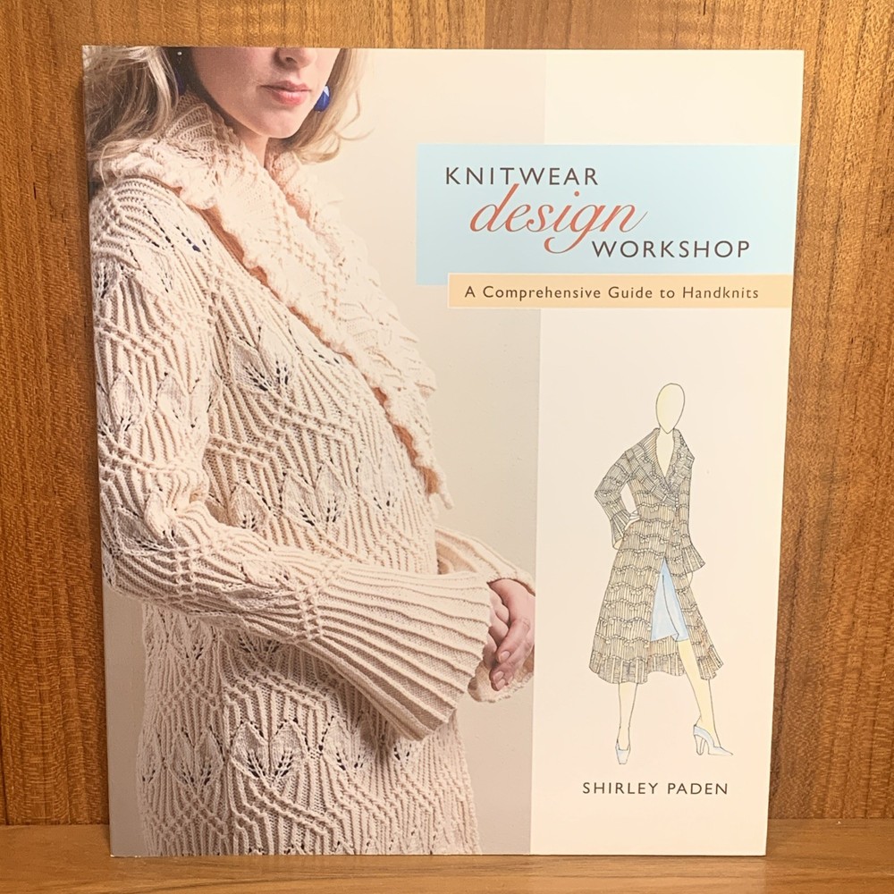 Knitwear Design Workshop: A Comprehensive Guide to Handknits – Interweave.com