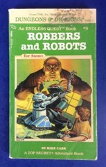 Robbers and Robots Endless Quest #9 by Mike Carr~1983 PB Dungeons & Dragons