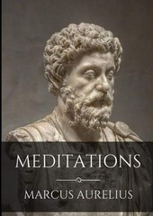 Meditations by Marcus Aurelius, The New Illustrated, Edition (Paperback)