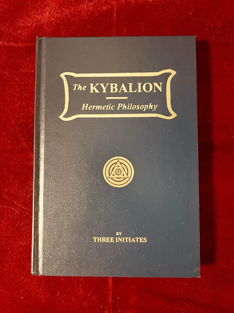 The Kybalion: Hermetic Philosophy by Three Initiates (1940, HC) Hermetic