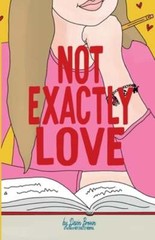 Not Exactly Love by Devin Brown: New