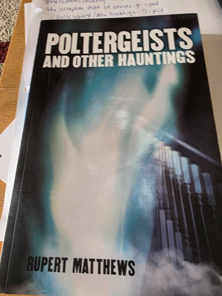 Poltergeists and Other Hauntings by Rupert Matthews