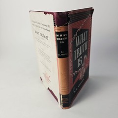 What Truth Is by N. L. Nelson – Hardcover Dust Jacket 1947