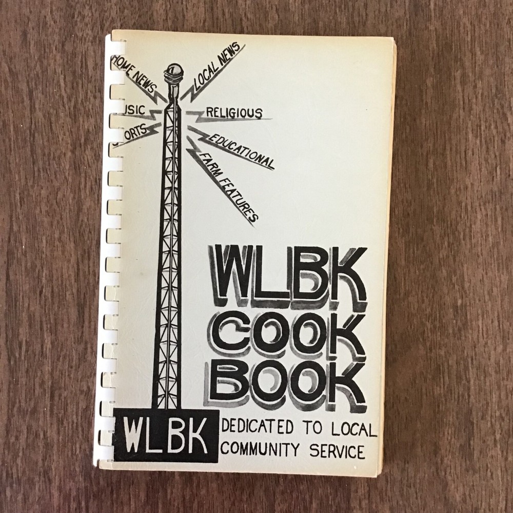 Rare DeKalb Illinois 1360 WLBK Local Radio Vintage 1960 Cookbook