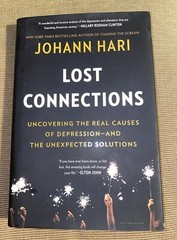 Lost Connections: Why You’re Depressed and How to Find Hope by Hari, Johann