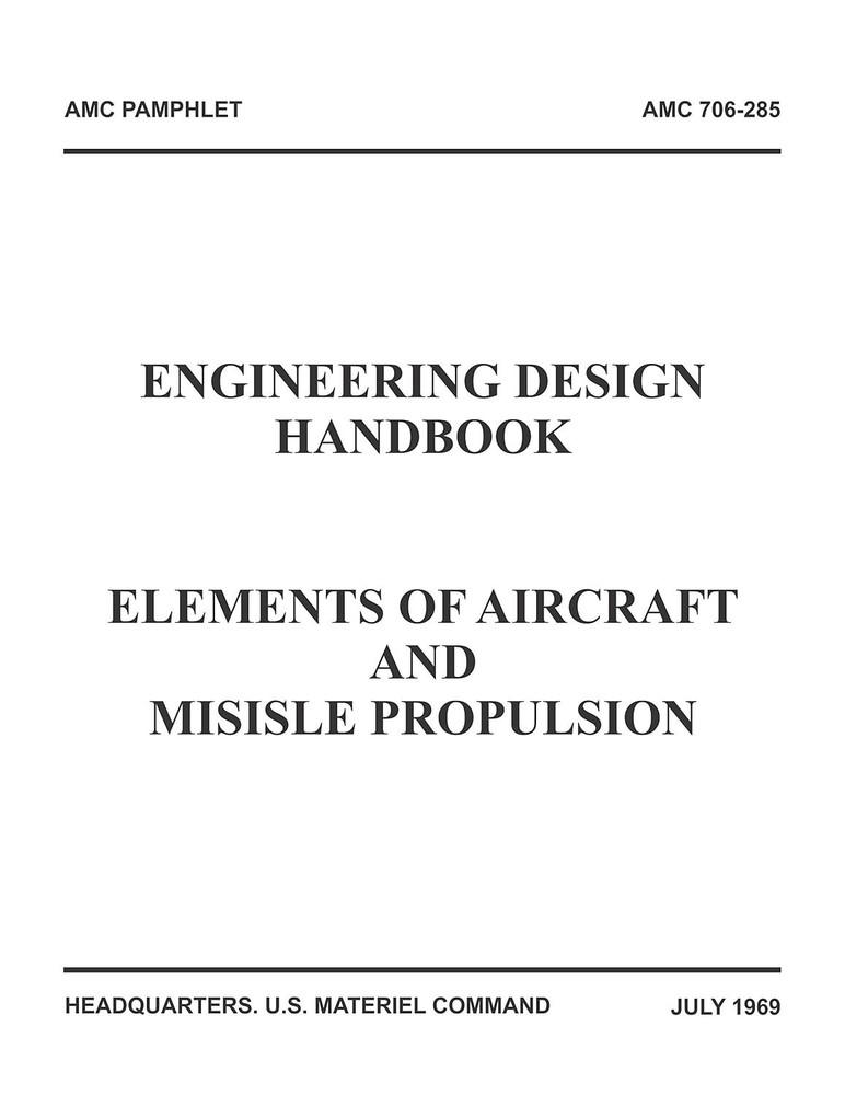 Elements of Aircraft and Missile Propulsion (Engineering Design Handbook)