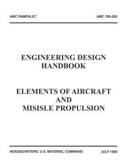 Elements of Aircraft and Missile Propulsion (Engineering Design Handbook)