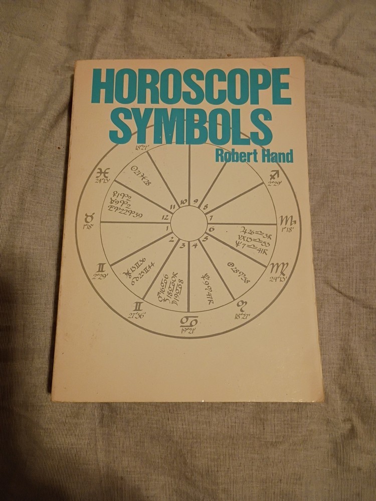 Horoscope Symbols, Robert Hand 1981 ISBN: 0914918168 Illustrated Trade PB