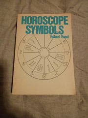 Horoscope Symbols, Robert Hand 1981 ISBN: 0914918168 Illustrated Trade PB