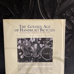 The Golden Age of Handbuilt Bicycles by Jan Heine