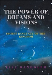 The Power of Dreams and Visions: Secret Language of the Kingdom (Hardback or Cas