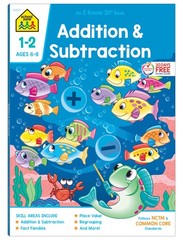 School Zone Addition & Subtraction Workbook: 64 Pages, 1st Grade, 2nd Grade,…