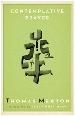 Contemplative Prayer (Image Classic), Thomas Merton, Good Book