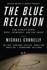 Mystery Writers of America Presents The Blue Religion: New Stories about – GOOD
