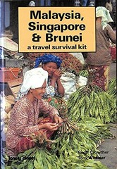 Malaysia, Singapore & Brunei: (Lonely Planet, A Travel Survival Kit) 3rd Edi…
