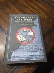 Voyagers to the West by Bernard Bailyn; First Edition