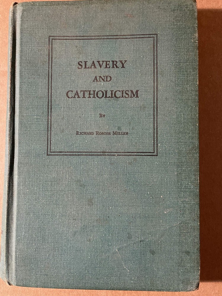 Slavery and Catholicism
